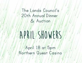 April Showers: Lands Council 20th Annual Dinner & Auction