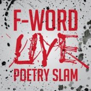 F-Word Live Poetry Slam