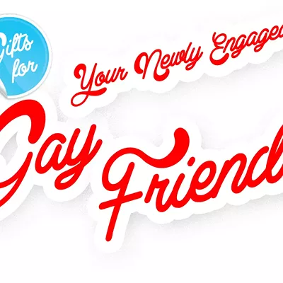 Image: Gifts for Your Newly Engaged Gay Friends