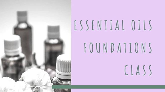 Essential Oils: Foundations