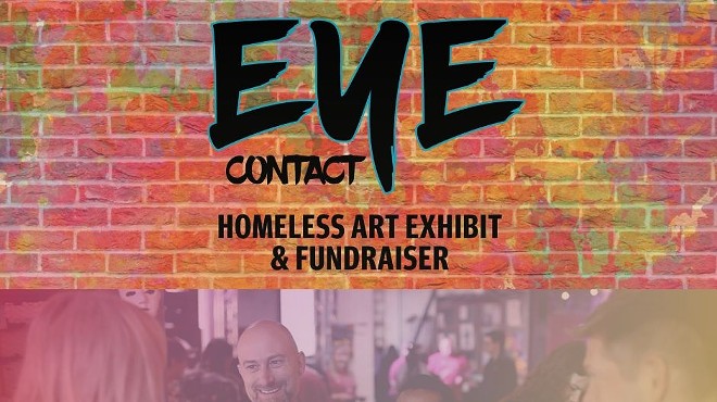Eye Contact: Homeless Art Exhibit & Fundraiser