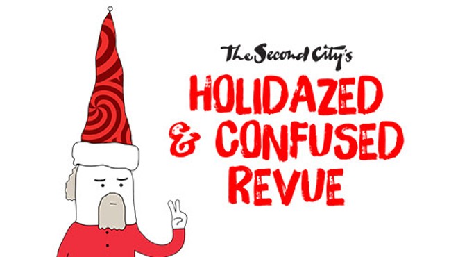 The Second City's Holidazed & Confused Revue