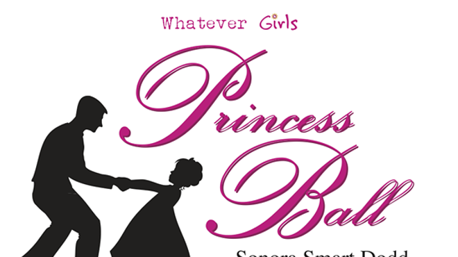 Whatever Girls Princess Ball & Father of the Year Award