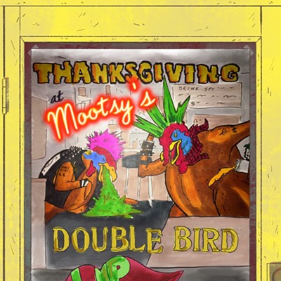 Thanksgiving @ Mootsy’s w/ Double Bird, Lip Sick, Pit
