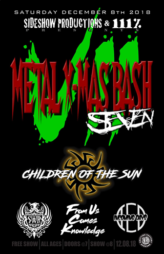 Metal X-Mas Bash w/Children of the Sun, Still We Rise, From Us Comes Knowledge, Incoming Days