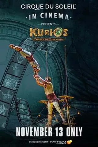 Image: Cirque du Soleil in Cinema: Kurios -- Cabinet of Curiosities