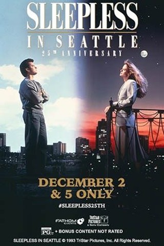 Sleepless in Seattle 25th Anniversary