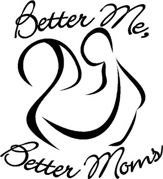 Better Me, Better Moms Conference