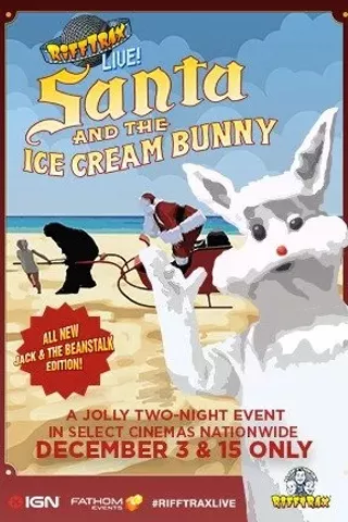 Image: Rifftrax Live: Santa and the Ice Cream Bunny