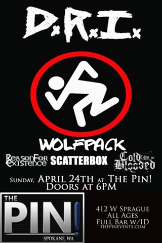 D.R.I., (Dirty Rotten Imbeciles), Wolfpack, Reason for Existence, Scatterbox, Cold Blooded