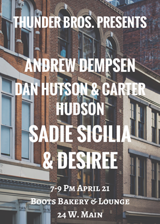 Thunder Bros. Presents Sadie Sicilia and Desiree, with Dan Hutson and Carter Hudson, Andrew Dempsen