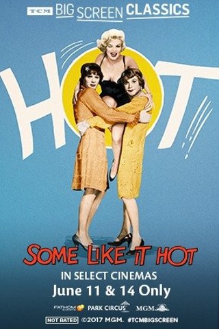 Some Like It Hot (1959) Presented by TCM