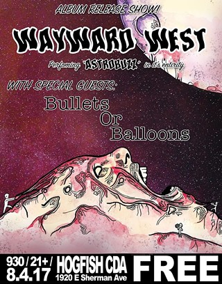 Wayward West Album Release Show with Bullets or Balloons