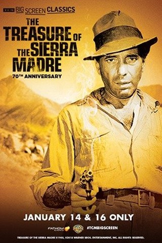 The Treasure of the Sierra Madre 70th Anniversary (1948) Presented by TCM