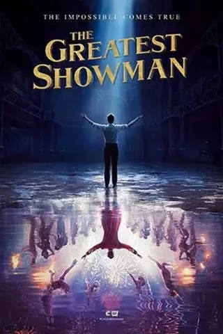 Image: The Greatest Showman: The IMAX 2D Experience