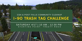 1-90 Trash Tag Challenge: CdA & Post Falls Community Cleanup