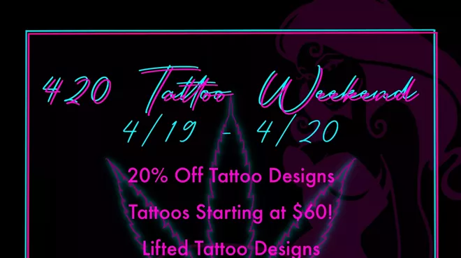 Image: 420 Tattoo Weekend