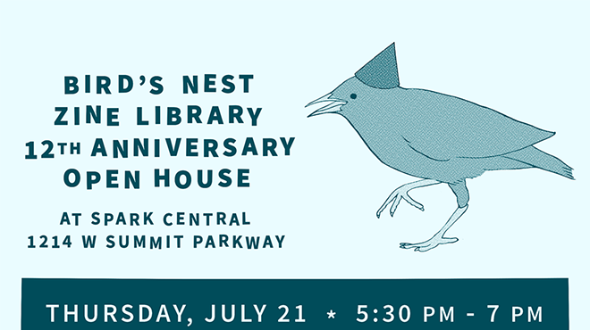 Bird's Nest Zine Library Open House