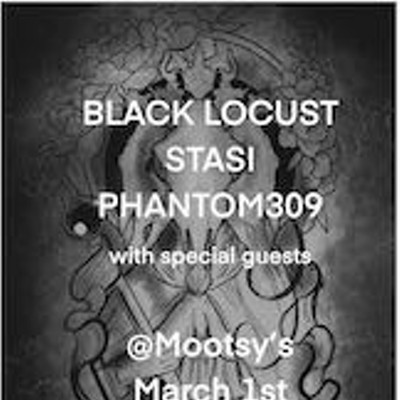 Live music: Black Locust, Stasi, Phantom 309