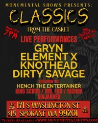 Image: Classics From The Casket: GRYN, Element X, Knothead, Dirty Savage, Hench The Entertainer, King Scrub, Mr. ERB, MCHOR, Ginjabred