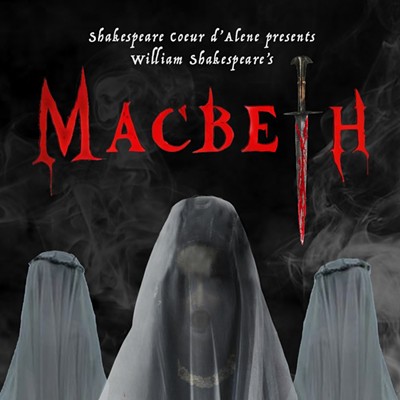 Coeur d'Alene Shakespeare: Macbeth