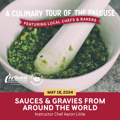 Culinary Tour of the Palouse: Sauces & Gravies