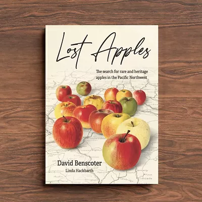 Image: Discover heritage apple detective David Benscoter's new book, Lost Apples