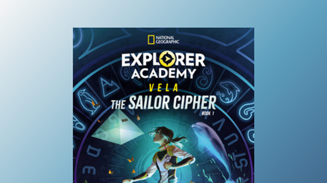 Trudi Trueit: Explorer Academy Vela: The Sailor Cipher