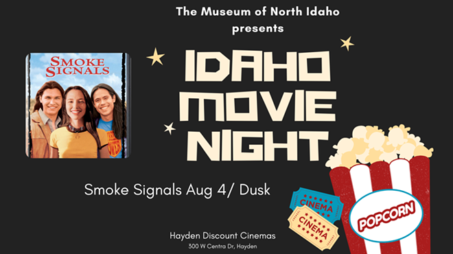 Filmed In North Idaho Movie Night: Smoke Signals