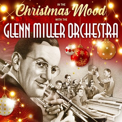 Image: Glenn Miller Orchestra: In The Christmas Mood