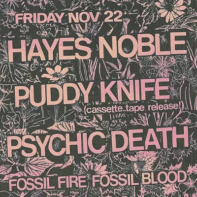 Image: Hayes Noble, Puddy Knife, Psychic Death, Fossil Fire Fossil Blood