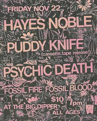 Image: Hayes Noble, Puddy Knife, Psychic Death, Fossil Fire Fossil Blood