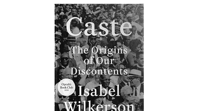 In Caste: The Origins of Our Discontent, Isabel Wilkerson explores what really divides humanity
