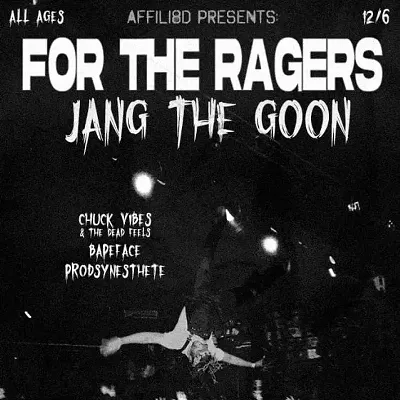 Image: Jang The Goon, Chuck Vibes & The Dead Feels, Bapeface, Prodsynesthete