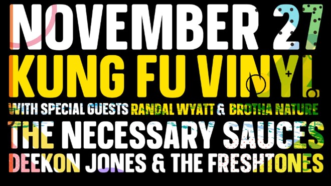 Kung Fu Vinyl, The Necessary Sauces, Deekon Jones and the Freshtones