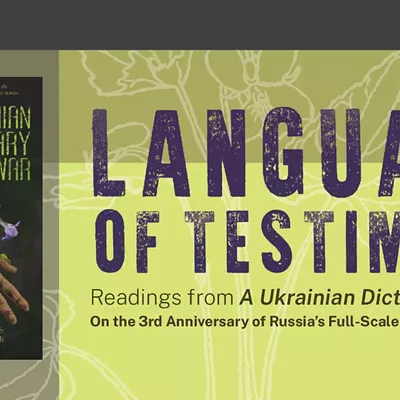 Image: Language of Testimony: Readings from "A Ukrainian Dictionary of War"