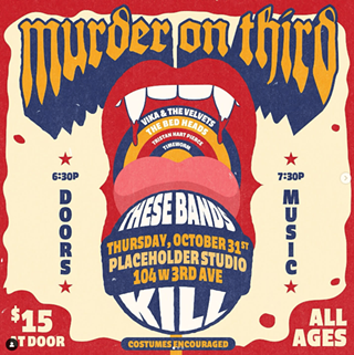 Image: Murder on Third: Vika & The Velvets, The Bed Heads, Tristan Hart Pierce, Timeworm