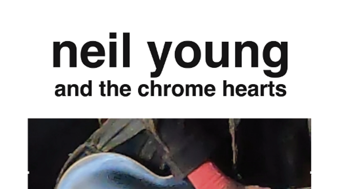 Image: Neil Young and The Chrome Hearts