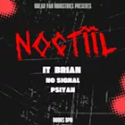 Image: Noctiil, IT Brian, No Signal, Psiyan