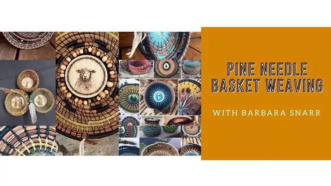 Image: Pine Needle Basket Making with Barbara Snarr