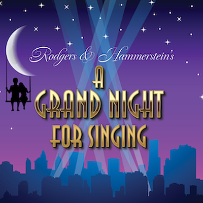 Image: Spokane Valley Summer Theatre presents the Regional Premiere of Rodgers & Hammerstein's 'A Grand Night for Singing'