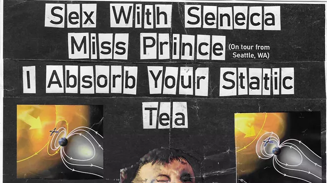 Image: Sex With Seneca, Miss Prince, I Absorb Your Static, Tea