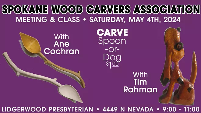 Spokane Carvers Saturday, May 4th