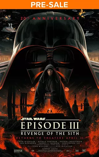 Image: Star Wars: Episode III - Revenge of the Sith 20th Anniversary Re-Release