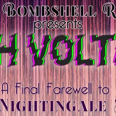 Image: The Bombshell Revue presents High Voltage the Farewell to the Nightingale Stage