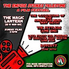 The Empire Strikes Palestine: A Film Festival