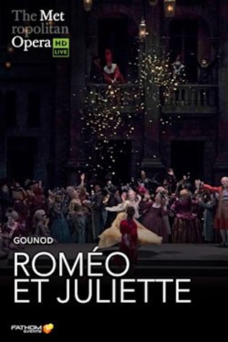 The Metropolitan Opera: Romeo et Juliette