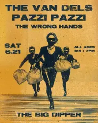 Image: The Van Dels, Pazzi Pazzi, The Wrong Hands