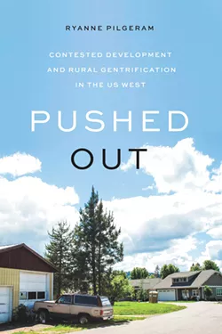 Pushed Out uses an Idaho town to offer a different perspective on the theme of westward expansion