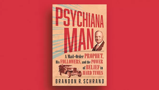 Psychiana Man explores the strange history of an Idaho-based religion that captivated the country